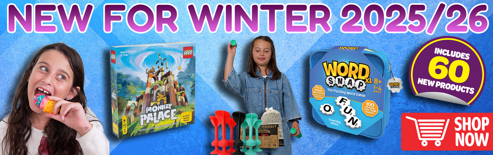 New For Winter Range 2025 - 60 New Toys & Games!