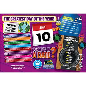 WHAT'S IN A DATE 10th JULY STANDARD 