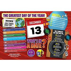 WHAT'S IN A DATE 13th DECEMBER STANDARD 