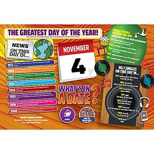 WHAT'S IN A DATE 4th NOVEMBER PERSONALISED 