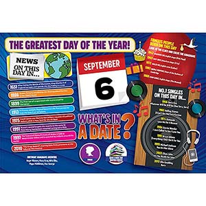 WHAT'S IN A DATE 6th SEPTEMBER STANDARD