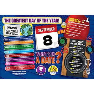 WHAT'S IN A DATE 8th SEPTEMBER STANDARD 
